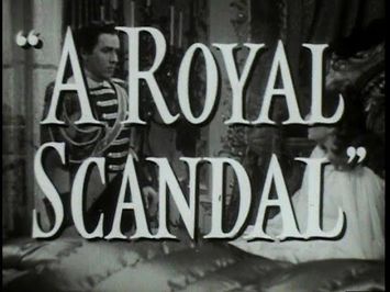 A ROYAL SCANDAL Original 1945 trailer