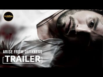 Arise From Darkness [OFFICIAL TRAILER] (2017)