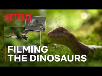 Filming Dinosaurs in The Real World