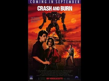 Crash and Burn Original trailer