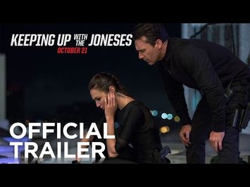 Keeping Up With the Joneses | Official Trailer [HD] | 20th Century FOX