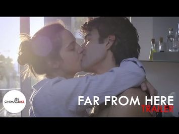 Far from Here / Departe de tine (official trailer)