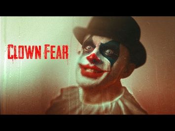 Clown Fear | Official Trailer | Horror Brains