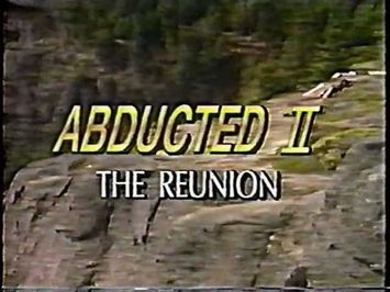 ABDUCTED II: The Reunion trailer