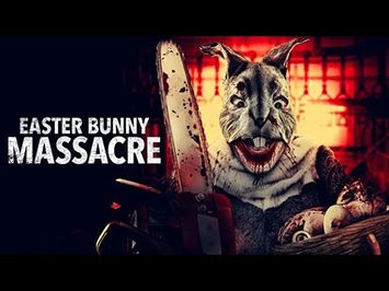 Easter Bunny Massacre | Official Trailer | Horror Brains