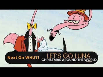 PBS Kids Promo Let's Go Luna Christmas Around The World (2018, 2022 WHUT-DT1) (RARE)