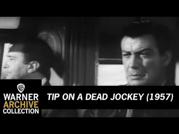 Tip on a Dead Jockey (Original Theatrical Trailer)