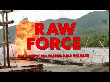 Raw Force: 1981 Theatrical Trailer (Vinegar Syndrome)