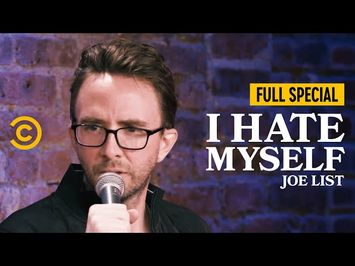 Joe List: I Hate Myself - Full Special