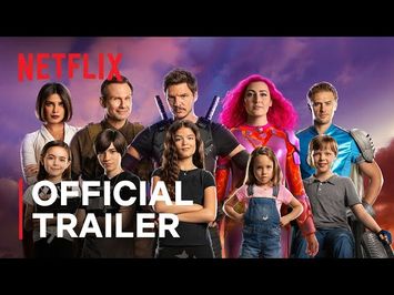 We Can Be Heroes starring Priyanka Chopra & Pedro Pascal | Official Trailer | Netflix