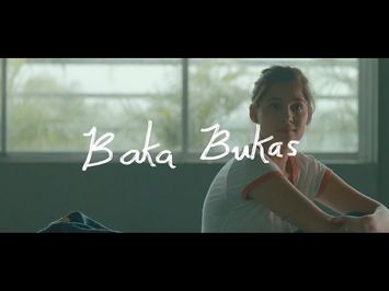 Baka Bukas | Feb 23, 11:00 PM | Cinema One