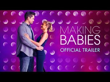 Making Babies (2019) - Official Trailer