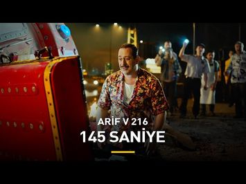 ARİF V 216 | 145 SANİYE