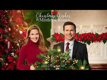 Preview - Christmas Wishes & Mistletoe Kisses - Hallmark Channel