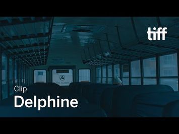 DELPHINE Clip | TIFF 2019