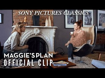 Maggie's Plan | Official Clip HD (2016)