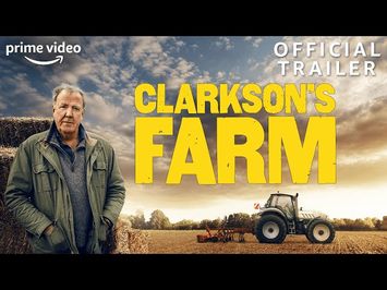 Clarkson's Farm | Official Trailer | Prime Video