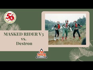 【TTWO 400K APPRECIATION ANNIVERSARY PROJECT】MASKED RIDER V3 vs. Destron