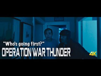 OPERATION WAR THUNDER Clip - 