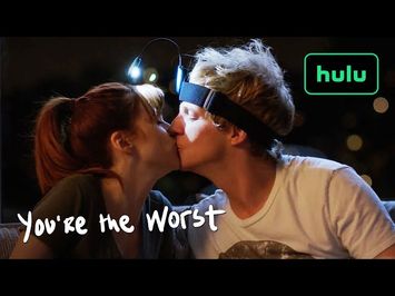 You’re the Worst Season 1-2 • Now Streaming on Hulu