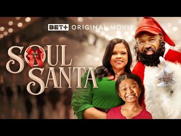 BET+ Originals: Soul Santa