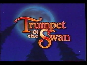 The Trumpet of the Swan (2001) Trailer (VHS Capture)