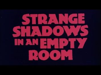 STRANGE SHADOWS IN AN EMPTY ROOM - (1976) Trailer