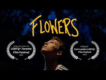 Flowers | an LGBTQ Short Film (award winning)