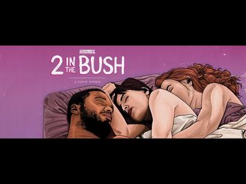 2 In The Bush: A Love Story (Official Trailer)