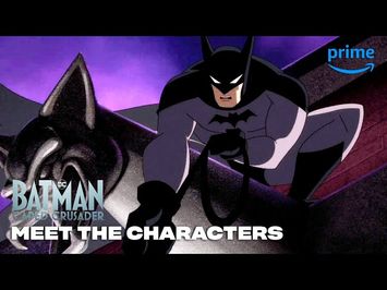 Meet the Characters of Batman: Caped Crusader