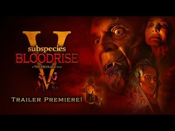 SUBSPECIES: BLOODRISE | OFFICIAL TRAILER