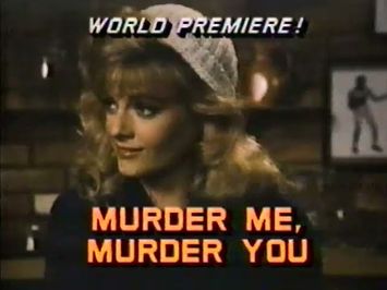 Murder Me, Murder You 1983 CBS Saturday Night Movies Promo