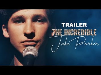 THE INCREDIBLE JAKE PARKER Trailer