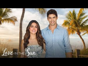 Preview - Love in the Sun - Hallmark Channel