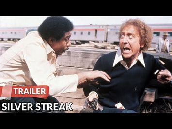 Silver Streak 1976 Trailer | Gene Wilder | Richard Pryor