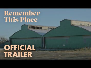 REMEMBER THIS PLACE | Official Trailer