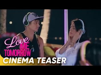 Cinema Teaser | 'Love Me Tomorrow' | Piolo Pascual, Coleen Garcia, and Dawn Zulueta | Star Cinema