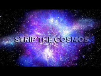 Strip the cosmos | N24 Doku Trailer