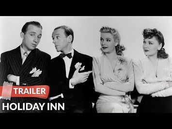 Holiday Inn 1942 Trailer | Bing Crosby | Fred Astaire