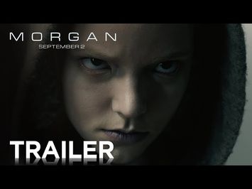 Morgan | Official Trailer [HD] | 20th Century FOX