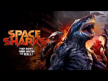 Space Sharks - Official Trailer