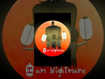 I am Nightmare