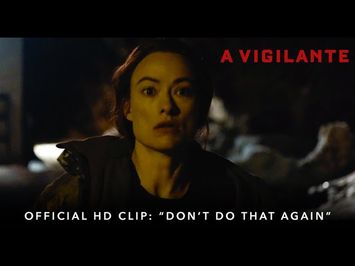 A VIGILANTE | Official HD Clip | 