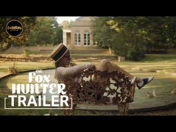 The Fox Hunter | OFFICIAL TRAILER