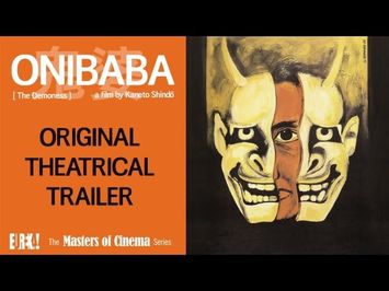 ONIBABA Original Theatrical Trailer (Masters of Cinema)