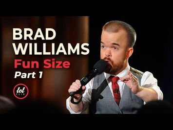 Brad Williams Fun Size • Part 1  | LOLflix