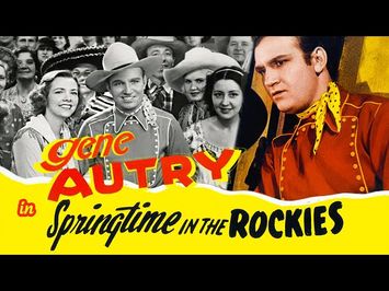 Springtime in the Rockies (1937) Gene Autry | Musical Western | Full Length Movie