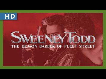 Sweeney Todd: The Demon Barber of Fleet Street (2007) Trailer