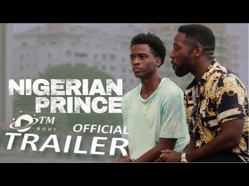 Nigerian Prince (2018) Official Trailer 1080p