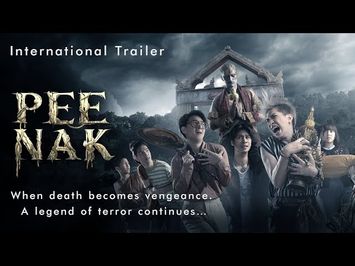 PEE NAK [International Trailer]